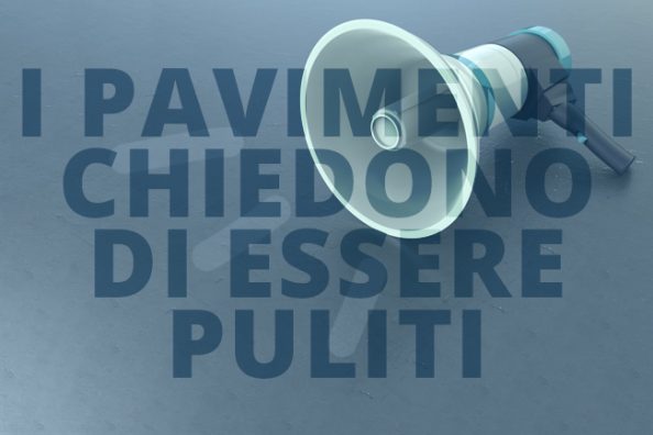 I-pavimenti-chiedono-di-essere-puliti I pavimenti chiedono di essere puliti