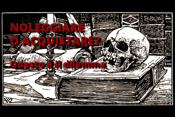 NoleggiareOAcquistareDilemma Noleggiare o acquistare? Questo è il dilemma!