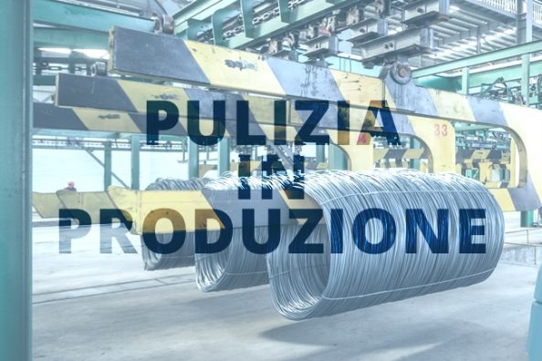 Pulizia IN PRODUZIONE Pulizia in produzione